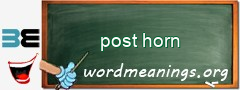 WordMeaning blackboard for post horn